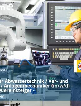 Mitarbeiter Abwassertechnik / Ver- und Entsorger / Anlagenmechaniker (m/w/d) - auch als Quereinsteiger - - Wildeshausen