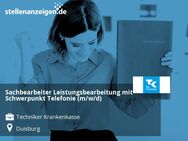 Sachbearbeiter Leistungsbearbeitung mit Schwerpunkt Telefonie (m/w/d) - Duisburg