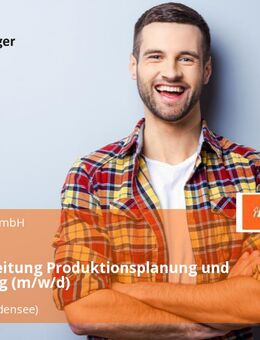 Gruppenleitung Produktionsplanung und -steuerung (m/w/d) - Lindau (Bodensee)