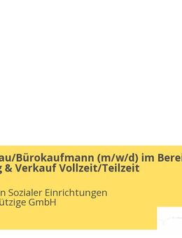 Bürokauffrau/Bürokaufmann (m/w/d) im Bereich Verwaltung & Verkauf Vollzeit/Teilzeit - Berlin