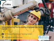 Manufacturing Performance Engineer (m/w/d) - Hybrid - Kirchheim (München)