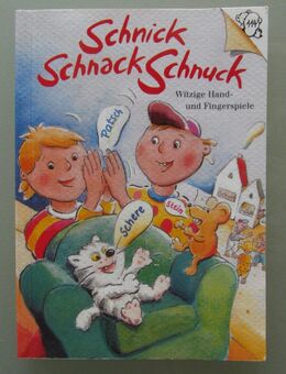 Schnick Schnack Schnuck. Witzige Hand- und Fingerspiele - Münster