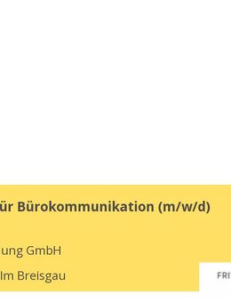 Fachkraft für Bürokommunikation (m/w/d) - Freiburg (Breisgau)