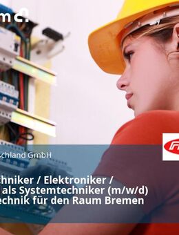 Servicetechniker / Elektroniker / Elektriker als Systemtechniker (m/w/d) Schweißtechnik für den Raum Bremen - Bremen