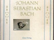 Johann Sebastian Bach, Hans Franck, Union Verlag Berlin - Sebnitz