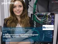 IT Infrastructure Operations Engineer (w/m/d) - Vollzeit / Teilzeit - München
