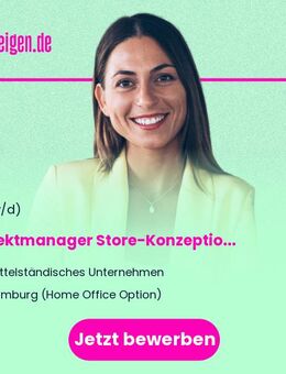 Projektmanager Store-Konzeption und Ladenbau (m/w/d) - Hamburg
