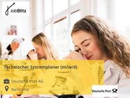 Technischer Systemplaner (m/w/d) - Karlsruhe