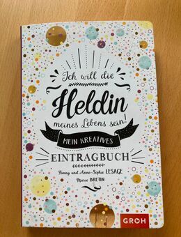 Kreatives Eintragbuch “Ich will die Heldin meines Lebens sein“, UNBENUTZT - Wuppertal