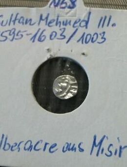 N68-Sultan Mehmed III.-1595-1603, 1 Stück Silberacre, aus Misir, Führte Krie - München Laim