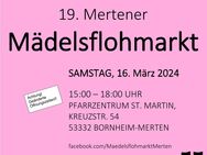 19. Mertener Mädelsflohmarkt am 16.03.2024 - Bornheim Zentrum