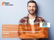 Beauty Assistent / Quereinsteiger (m/w/d) Teilzeit - Nagold