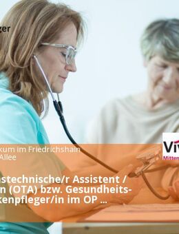 Operationstechnische/r Assistent / Assistentin (OTA) bzw. Gesundheits- und Krankenpfleger/in im OP (m/w/d) - Berlin