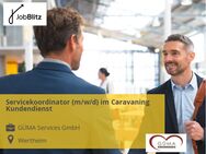 Servicekoordinator (m/w/d) im Caravaning Kundendienst - Wertheim