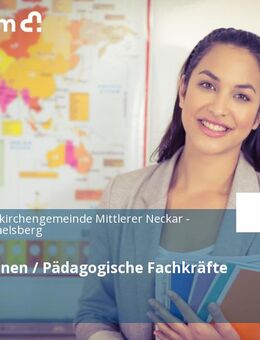 Erzieherinnen / Pädagogische Fachkräfte (m/w/d) - Bönnigheim