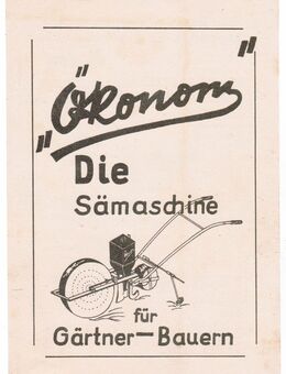 Samensparende Freilandmaschine Ökonom" des Herstellers Erwin Auert. Werbeanzeige, Flyer - Sinsheim Zentrum