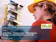 Elektriker / Elektroniker / Mitarbeiter Elektro im Maschinenbau (m/w/d) - Regensburg