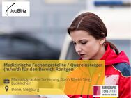 Medizinische Fachangestellte / Quereinsteiger (m/w/d) für den Bereich Röntgen - Bonn