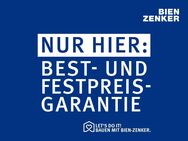 Neues Grundstück!!!!!!-Eigenheim zum FESTPREIS- Sicher bauen mit BIEN-ZENKER - Großschirma