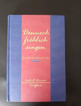 Dennoch fröhlich singen. So entstanden bekannte Lieder. Band 2 Scheffbuch, Beate - Essen