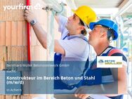 Konstrukteur im Bereich Beton und Stahl (m/w/d) - Achern