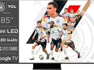 TCL 85C803GX1 Mini-LED-Fernseher (214 cm/85 Zoll, 4K Ultra HD, Android TV, Google TV, Smart-TV)