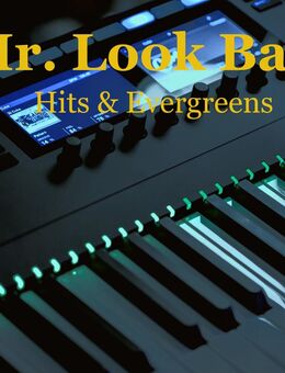 Hits & Evergreens mit Mr. Look Back - Künzell