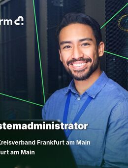 IT-Systemadministrator (m/w/d) - Frankfurt (Main)