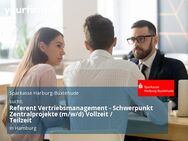 Referent Vertriebsmanagement - Schwerpunkt Zentralprojekte (m/w/d) Vollzeit / Teilzeit - Hamburg
