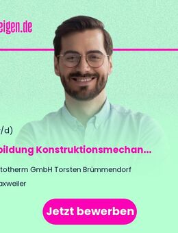 Ausbildung Konstruktionsmechaniker (m/w/d) - Waxweiler