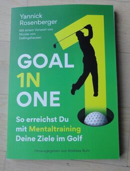 GOAL IN ONE: So erreichst Du mit Mentaltraining Deine Ziele im Golf Taschenbuch NEU - Köln