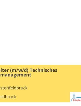 Sachbearbeiter (m/w/d) Technisches Immobilienmanagement - Fürstenfeldbruck