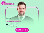 Vorarbeiter Elektrik (w/m/d) - Jettingen-Scheppach