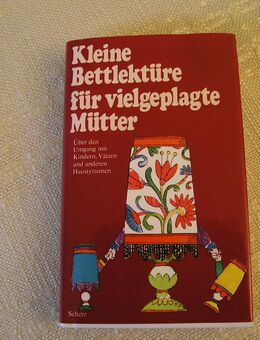 Kleine Bettlektüre für vielgeplagte Mütter NEU! - Leipzig Ost