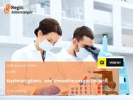 Nachhaltigkeits- und Umweltmanager (m/w/d) - Straubing