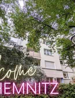 ++ wunderschöne 1-Raum Wohnung - mit Küche & Balkon - Personenaufzug & Stellplatz (auf Wunsch) ++ - Chemnitz