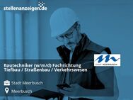 Bautechniker (w/m/d) Fachrichtung Tiefbau / Straßenbau / Verkehrswesen - Meerbusch