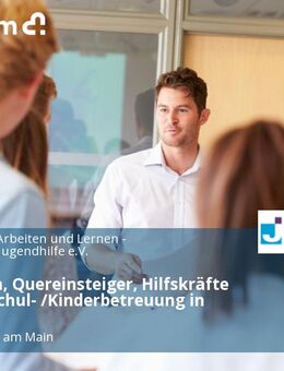 Studenten, Quereinsteiger, Hilfskräfte (m/w/d) Schul- /Kinderbetreuung in Teilzeit - Gemünden (Main)