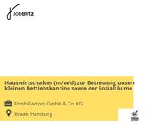 Hauswirtschafter (m/w/d) zur Betreuung unserer kleinen Betriebskantine sowie der Sozialräume - Braak