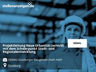 Projektleitung Neue Urbanität (w/m/d) mit dem Schwerpunkt Stadt- und Regionalentwicklung - Duisburg