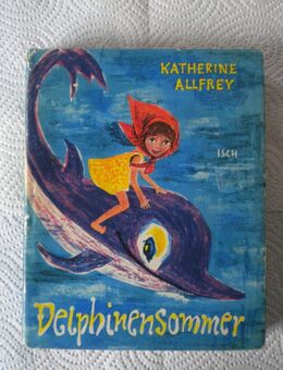 Delphinensommer,Katherine Allfrey,Dressler Verlag,1963 - Linnich