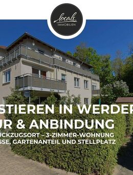 Ruhige Lage, zuverlässige Mieter: Gepflegte Eigentumswohnung mit Gartenanteil & Stellplatz in Werder - Werder (Havel)