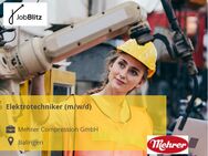 Elektrotechniker (m/w/d) - Balingen