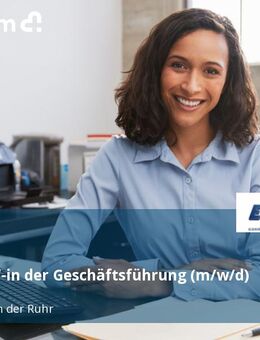 Assistent/-in der Geschäftsführung (m/w/d) - Mülheim (Ruhr)