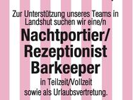 Nachtportier*e (m/w/d) / Rezeptionist*in (m/w/d) und Barkeeper gesucht in Teilzeit/Vollzeit ⭐️ LANDSHUT ⭐️ Erlebnis-Hotel LUSTRA - Landshut