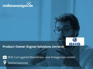 Product Owner Digital Solutions (m/w/d) - Weiherhammer