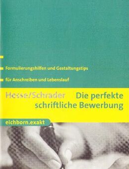 Die perfekte schriftliche Bewerbung / Bewerbungsratgeber - Andernach