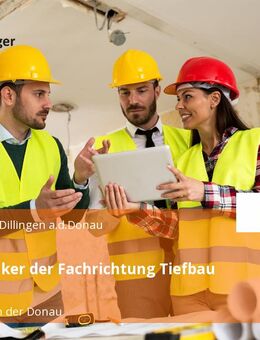 Bautechniker der Fachrichtung Tiefbau (m/w/d) - Dillingen (Donau)