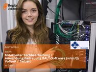 Mitarbeiter Sachbearbeitung / Anwendungsbetreuung BALY-Software (w/m/d) Vollzeit / Teilzeit - Erfurt