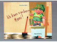 Ich kann zaubern,Mami,Karoline Kehr,Gerstenberg Verlag,2007 - Linnich